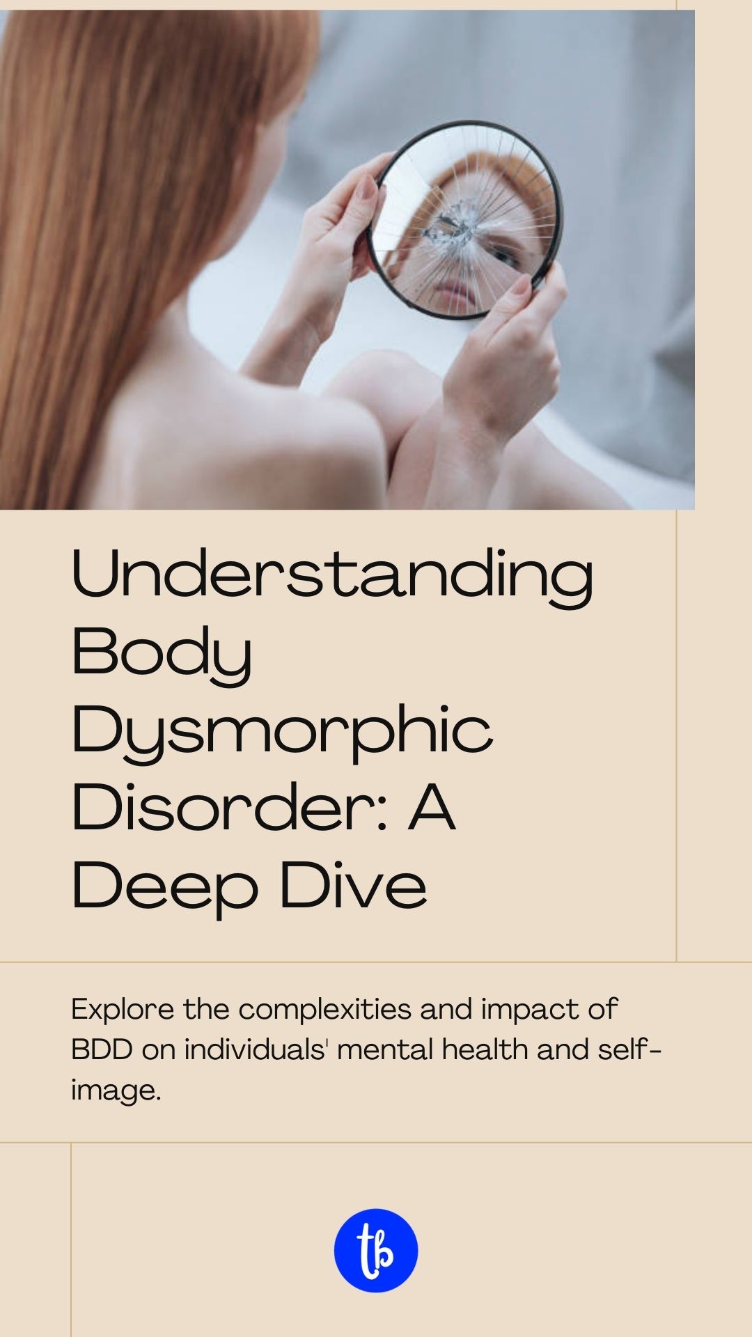 Understanding Body Dysmorphic Disorder: A Guide to Help and Hope